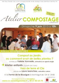 Atelier compostage. Le dimanche 9 juin 2013 à Montaigut sur Save. Haute-Garonne.  10H00
